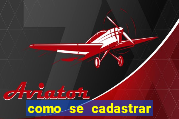 como se cadastrar na lampions bet